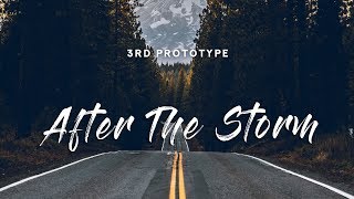 3rd Prototype  After the Storm Lyrics [upl. by Felicle]