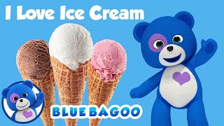 I Love Ice Cream from our new Album  Blue Bagoo  Kids Songs amp Nursery Rhymes [upl. by Jana27]