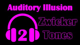 Auditory Illusion 2 Zwicker Tones [upl. by Arch]