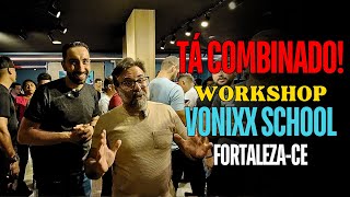 👌VENETO WORKSHOP FORTALEZA  Venetto Stúdio e Vonixx [upl. by Castera]