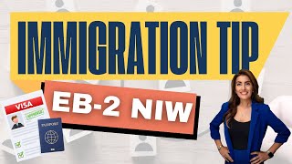 Immigration Tip Guide to the EB2 NIW Visa [upl. by Aiasi]