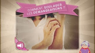 Comment soulager les démangeaisons [upl. by Jonme]