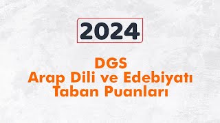 Arap Dili ve Edebiyatı Bölümü 2024 DGS kontenjan ve taban puanları [upl. by Trauts]