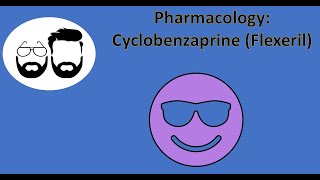 NCLEX Prep Pharmacology Cyclobenzaprine Flexeril [upl. by Aryamo142]