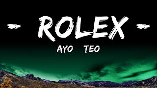 1 Hour Ayo amp Teo  Rolex Lyrics  1 Hour Lyrics  Special [upl. by Anawd]