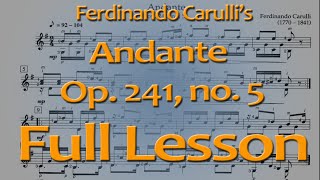 Carulli Andante op 241 no 5 Full Lesson classical guitar [upl. by Yenffit]