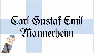 Carl Gustaf Emil Mannerheim  Finlands Wartime Hero [upl. by Eitac281]