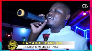 CHILIBASI LIVE PERFORMANCE  DON BAY MWEMBENI  KAYA INTERNATIONAL BAND 10TH ANNIVERSARY [upl. by Nohpets978]