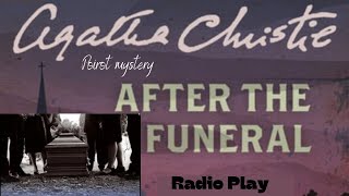 After The Funeral🎧 Agatha Christie🎧Poirot mystery Radio Play audio story For relax And success [upl. by Aronow]