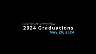 2024 University Of Pennsylvania Graduation Ceremonies [upl. by Wassyngton]