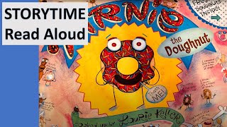 ARNIE THE DOUGHNUT Read Aloud Storytime Adventures [upl. by Afas47]