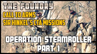 Operation Steamroller Part 1  Call to Arms [upl. by Ev]