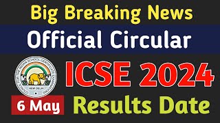 CISCE Official News ICSE 2024 Results On 6 May  ICSE Class 10 2024 Results Date 6 May MathAxis [upl. by Roslyn]