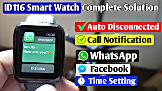 ID116 Smart Watch Complete Solutions  Not Connecting Call Notification WhatsApp Facebook Insta [upl. by Roselin]