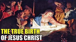 THE TRUE BIRTH OF JESUS CHRIST From Matthew and Lukes Biblical accounts Explained [upl. by Alegna]