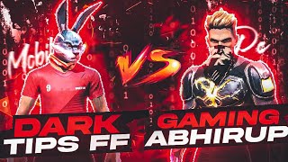 Dark Tips FF 📱Vs Gaming Abhirup 🖥  Mobile Vs PC  Funny 1v1 Fight  Garena Free Fire [upl. by Nipha]