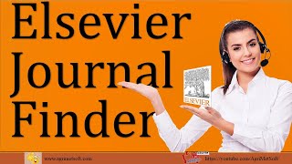 How to Use Elsevier Journal Finder  A Comprehensive Guide [upl. by Neirb]