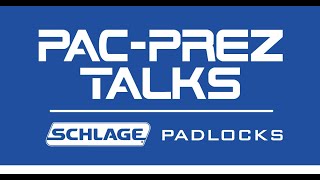 PACPres Talks Allegion’s® Schlage® Branded Padlocks [upl. by Bela]