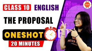 The Proposal in One Shot  Class 10 English  CBSE 2024 [upl. by Heuser426]