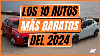 Los 10 autos MÁS BARATOS DEL 2024  ¿Deberías COMPRARLOS [upl. by Magdalen]