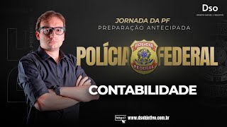 CONTABILIDADE PARA POLÍCIA FEDERAL  Prof William Notario  LIVE 27 [upl. by Nido]