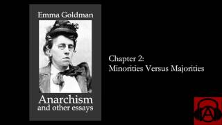 Emma Goldman quotAnarchism and Other Essaysquot Chapter 2  Minorities Versus Majorities [upl. by Ailana]