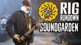 Soundgardens Kim Thayil Chris Cornell and Ben Shepherd Rig Rundown [upl. by Rogers]