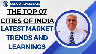 The Top 07 Cities Of India  Latest Real Estate Market Trends And Learnings [upl. by Anaitat382]