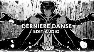 Dernière danse  Indila  Edit Audio [upl. by Durware]