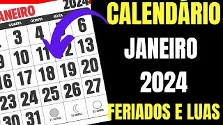 CALENDÁRIO JANEIRO 2024 COM FERIADOS NACIONAIS E LUAS [upl. by Seigler]