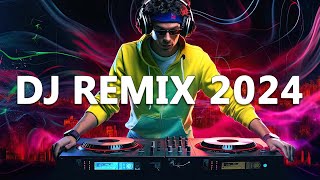 DJ REMIX 2024  Mashups amp Remixes of Popular Songs 2024  DJ Disco Remix Club Music Songs Mix 2024 [upl. by Tudela722]