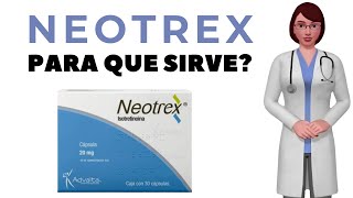 NEOTREX que es y para que sirve neotrex 20 mg como tomar neotrex isotretinoina [upl. by Euqirrne]