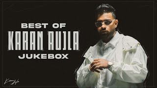 Best Of Karan Aujla Jukebox  Karan Aujla Hits  Latest Punjabi Songs 2024  New Punjabi Songs [upl. by Acinnor]