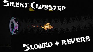 GD Silent Clubstep  Clubstep  Slowed  Reverb  Silent Clubstep [upl. by Crabb]