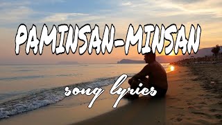 PAMINSANMINSAN  song lyrics  Richard Reynoso  cover by TJ [upl. by Sessylu440]