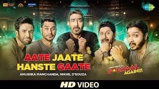 Aate Jaate  Golmaal Again  Ajay Devgan  Rohit Shetty  Parineeti  Tabu  Abhishek Arora [upl. by Pheni]