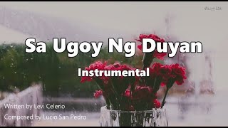 Sa Ugoy ng Duyan  INSTRUMENTAL \ BY LEVI CELERIO [upl. by Harts]