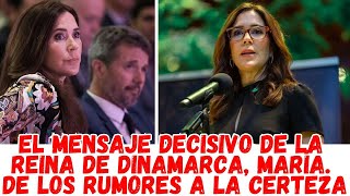 El mensaje decisivo de la reina de Dinamarca María De los rumores a la certeza [upl. by Leak]