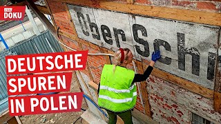 Polen auf deutschen Spuren  Verhasst vergessen wiederentdeckt  Doku  Reportage [upl. by Sawyer]