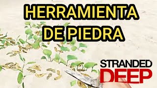 Como CREAR una HERRAMIENTA de PIEDRA en Stranded Deep ✔️ [upl. by Doerrer280]