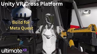 Unity VR Cross Platform  UltimateXR  Virtual Reality Framework amp Toolkit  Build for Meta Quest [upl. by Nashom]