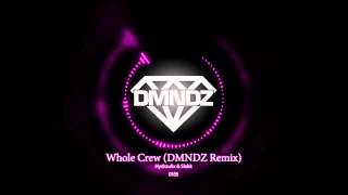 Hydraulix x Slakk  Whole Crew DMNDZ Remix [upl. by Roleat]