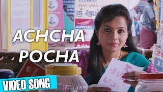 Achcha Pocha  Muthina Kathirikka  Video Song  Sundar C Poonam Bajwa  Siddharth Vipin [upl. by Anivlac]