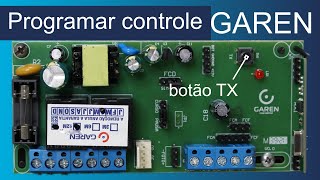 Codificar programar controle portão garen 2022 [upl. by Acima]