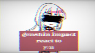 💫  Genshin Impact react to fyn as   OOC cringe  Pearlyx [upl. by Negeam998]