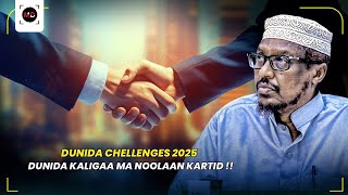 Midnimo Laaan Ma Nolaan Kartid  Sidee Challenges ka dunida uga Hortagi Kartaa  ⁴ᴷ┇Sheekh Mustafe [upl. by Dempster]