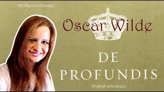 English Literature  Analysis of Extract from De Profundis by Oscar Wilde [upl. by Franciscka]