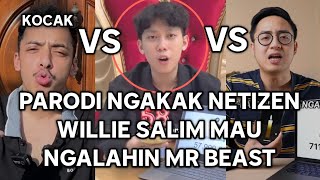 Parodi Ngakak Netizen Willie Salim Mau Ngalahin MrBeast [upl. by Evin]