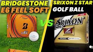 BRIDGESTONE E6 FEEL SOFT GOLF BALLS vs Srixon Z Star Golf Ball Review and Comparison [upl. by Clementas]