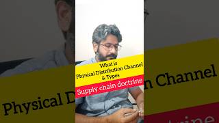 What is Physical Distribution Channel  Types of Distribution supplychaindoctrine supplychain [upl. by Desirae]